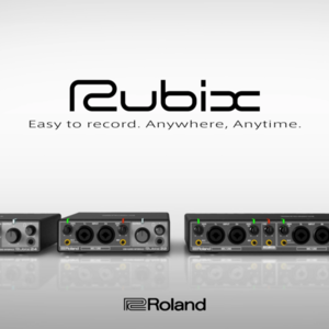 Roland 再度加入 USB 錄音介面的市場，新系列 Rubix 即將推出！
