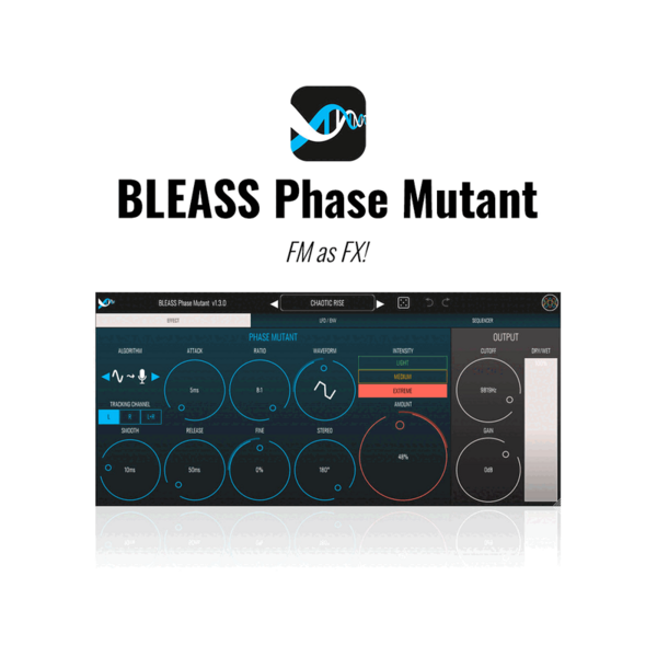 BLEASS Phase Mutant FM 相位失真效果器 Plugin (下載版) - 效果器軟體 Plugin