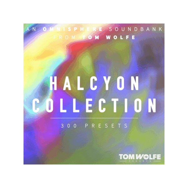 Tom Wolfe Halcyon Collection for Omnisphere Omnisphere 氛圍音色庫 (下載版) - 音源軟體 Plugin 