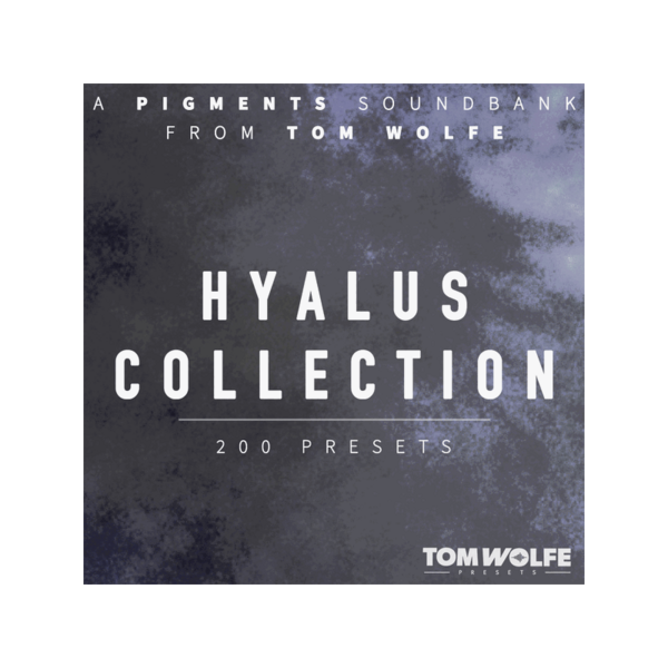 Tom Wolfe Hyalus Collection for Pigments Pigments 玻璃質感音色庫 (下載版) - 音源軟體 Plugin 
