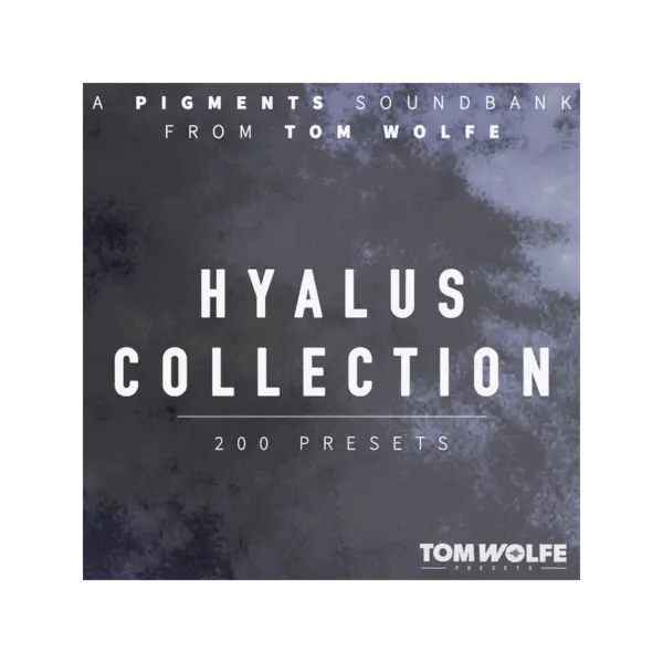 Tom Wolfe Hyalus Collection for Pigments Pigments 玻璃質感音色庫 (下載版) - 產品圖片 1
