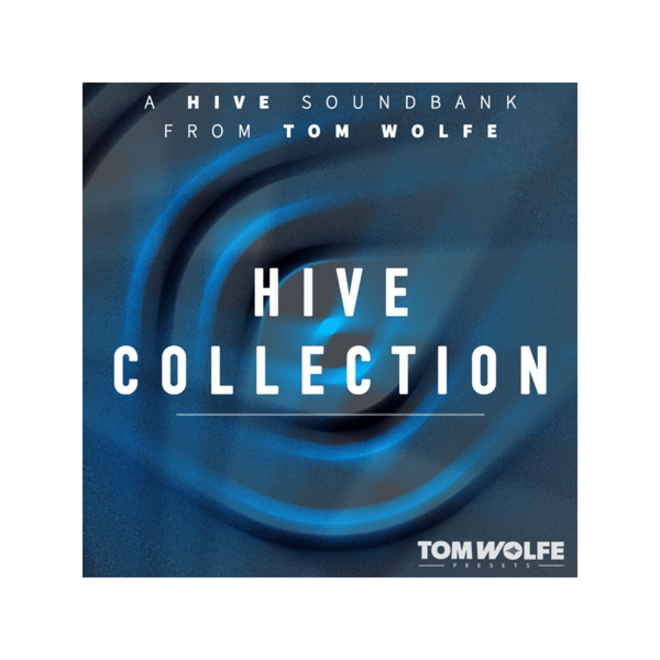 Tom Wolfe Hive Collection Hive 音色合輯 (下載版) - 音源軟體 Plugin 
